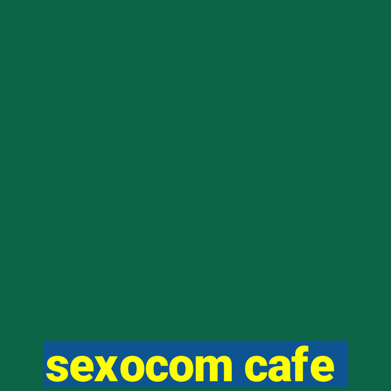 sexocom cafe